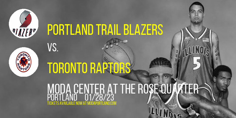 Portland Trail Blazers vs. Toronto Raptors at Moda Center tickets Portland Trail Blazers vs. Toronto Raptors at Moda Center