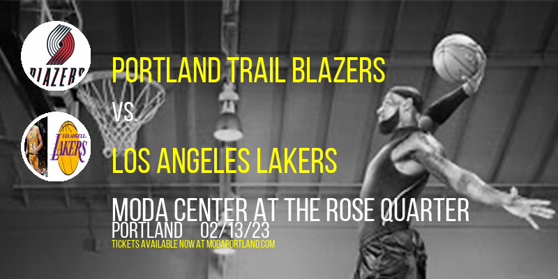 Portland Trail Blazers vs. Los Angeles Lakers at Moda Center tickets Portland Trail Blazers vs. Los Angeles Lakers at Moda Center