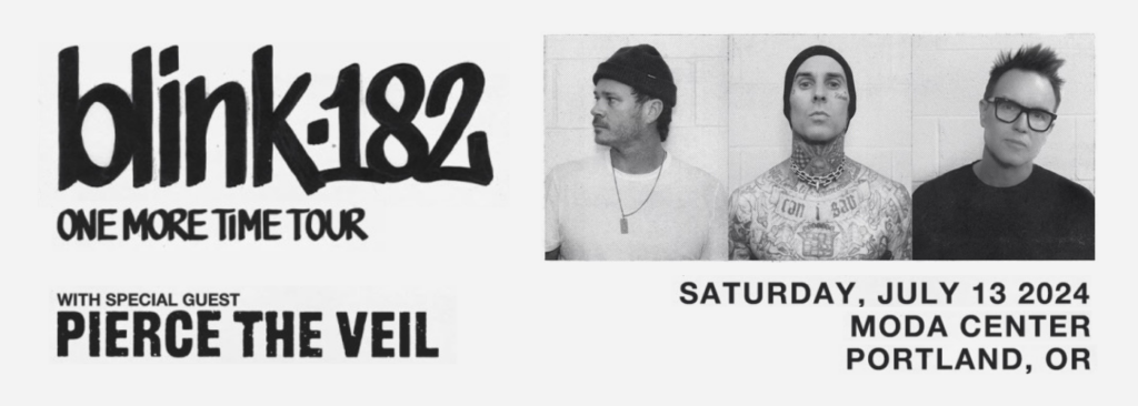 Blink 182 & Pierce The Veil at Moda Center at the Rose Quarter