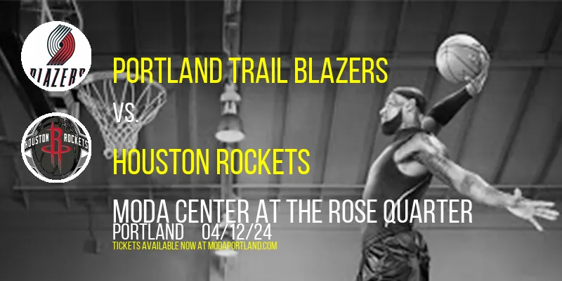 Portland Trail Blazers at Moda Center at the Rose Quarter