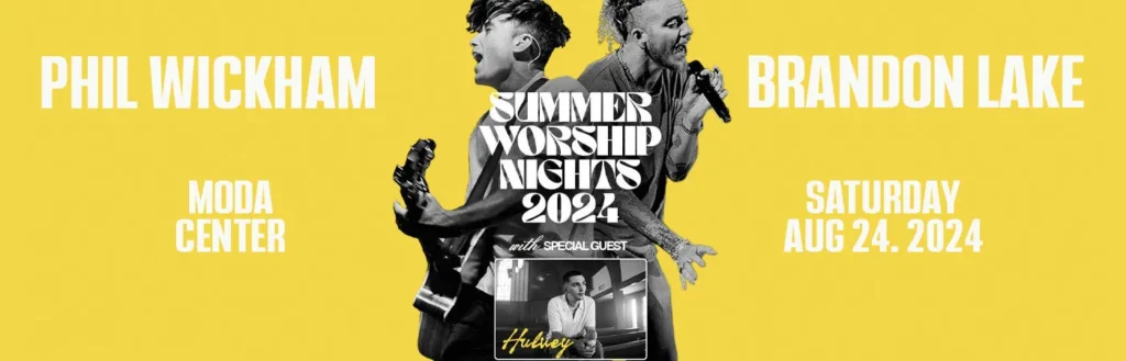 Phil Wickham & Brandon Lake at Moda Center at the Rose Quarter