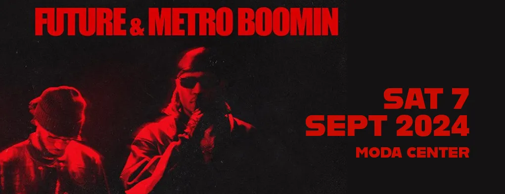 Future & Metro Boomin at Moda Center at the Rose Quarter