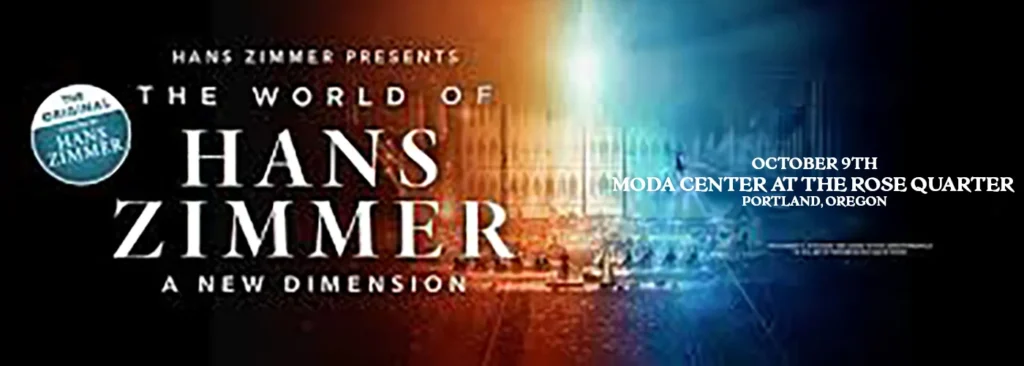 The World of Hans Zimmer at Moda Center at the Rose Quarter