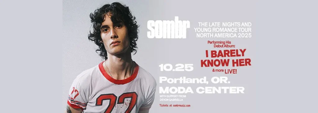 sombr at Moda Center at the Rose Quarter